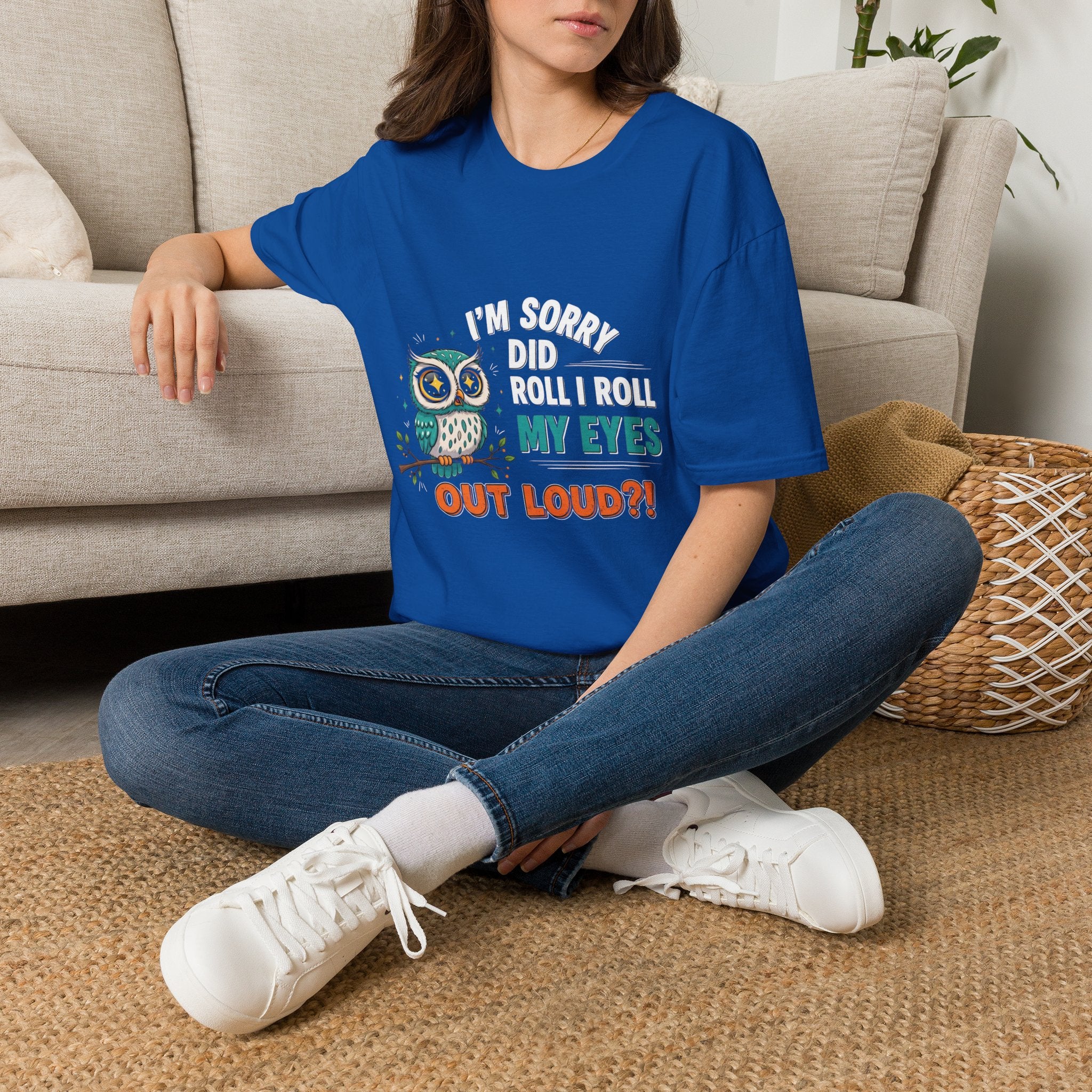 Funny Owl T-Shirt "I'm Sorry Did I Roll My Eyes Out Loud" – Sarcastic Graphic Tee for Women & Moms
