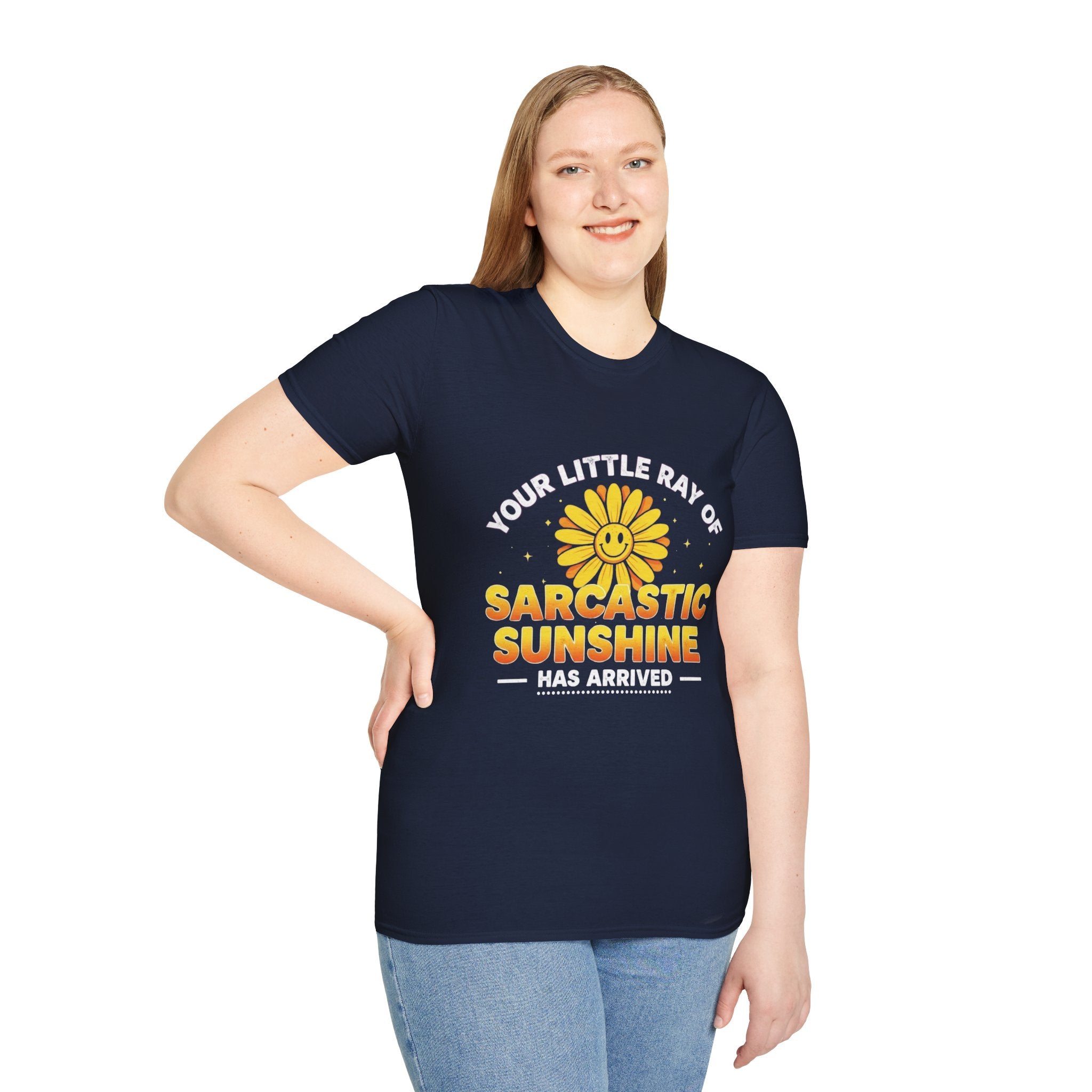 Sarcastic Sunshine T-Shirt — "Your Little Ray of Sarcastic Sunshine Has Arrived"