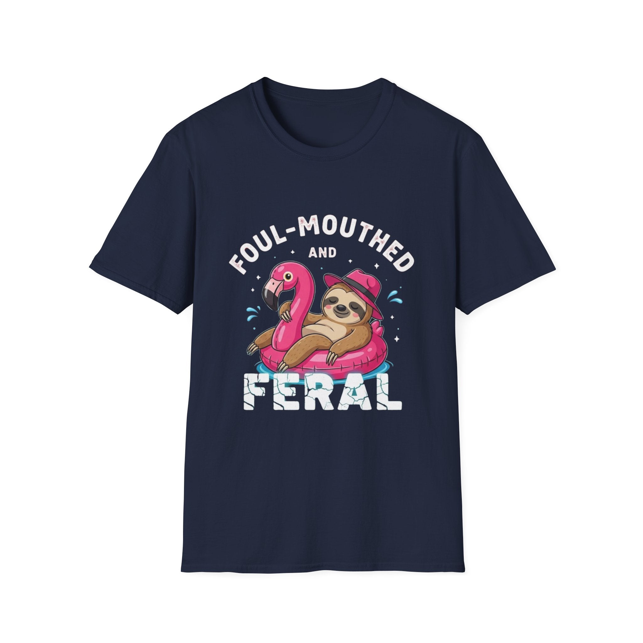 Foul‑Mouthed and Feral Sloth Graphic T-Shirt — Funny Pool Float Flamingo Tee