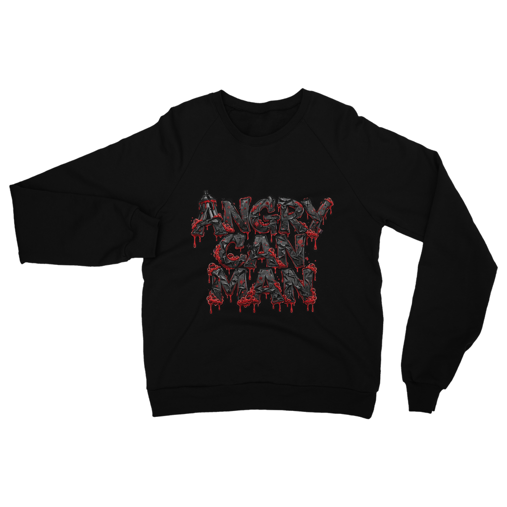 ANGRY CAN MAN 2.0 Classic Adult Sweatshirt