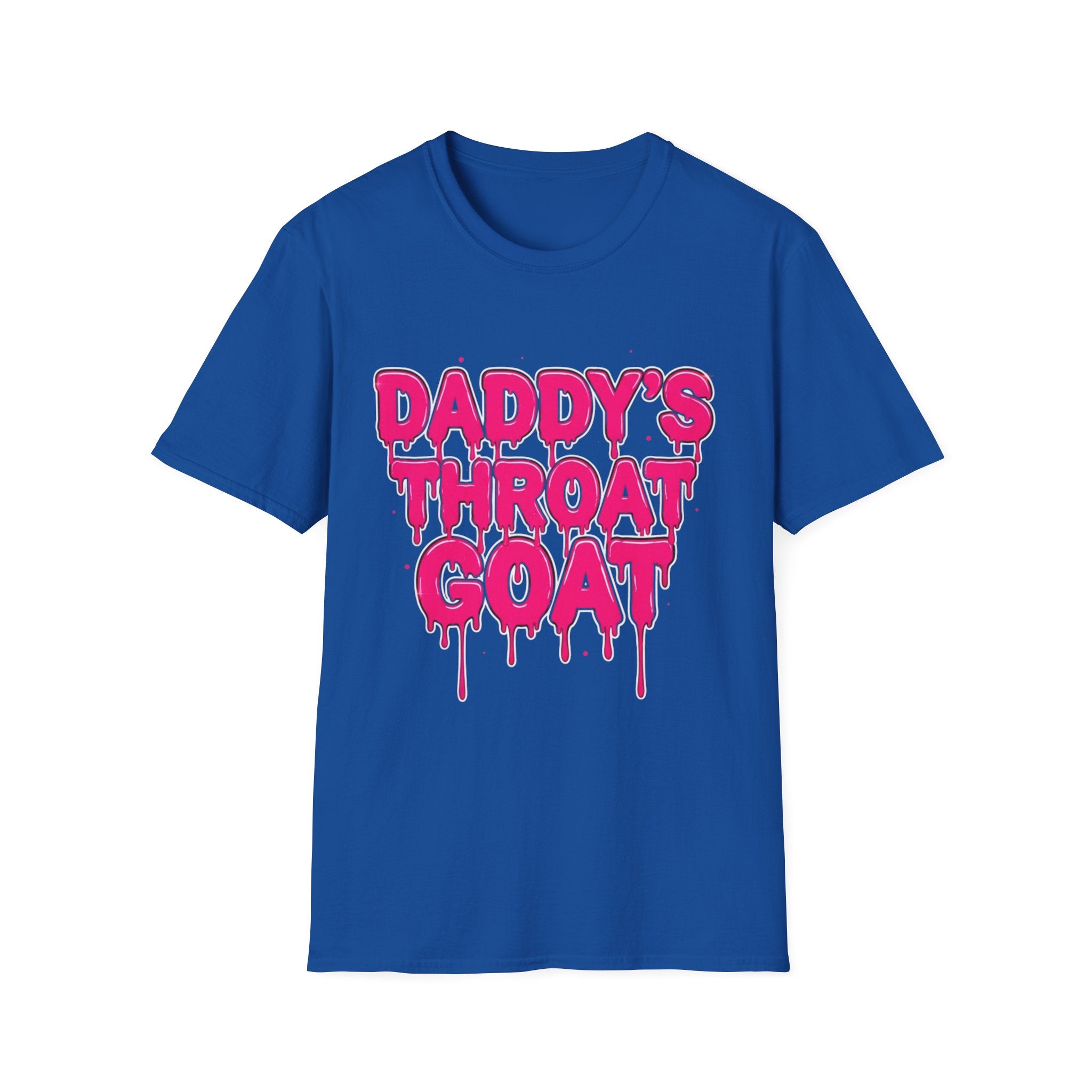 Graphic Tee — "Daddy's Throat" Drip Lettering Shirt